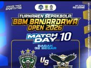 PERSEBO 1978 Tantang PERSEGA FC di Match Day 10 BBM Banjardawa Open 2026 Sore Ini!