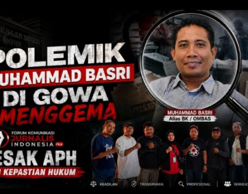 Polemik Muhammad Basri di Gowa Menggema, FKJI Desak APH Beri Kepastian Hukum