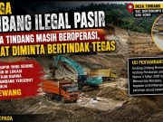 Diduga Tambang Ilegal Pasir di Desa Tindang Milik Dg Sewang Masih Beroperasi, Aparat Diminta Bertindak Tegas